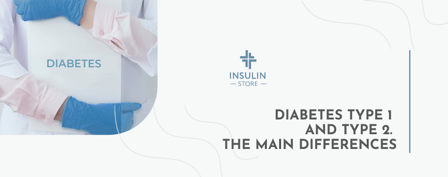 Diabetes type 1 and type 2. The main differences