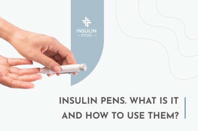 Insulin Pens. What Is It and How To Use Them