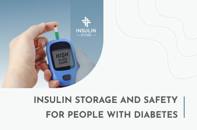 Insulin Storage and Safety for People with Diabetes