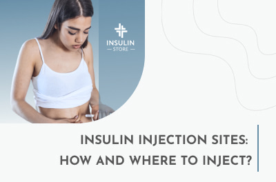 Insulin Injection Sites: How and Where to Inject?