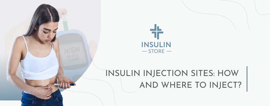Insulin Injection Sites: How and Where to Inject?