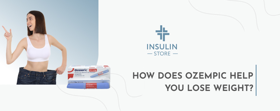 How Does Ozempic Help You Lose Weight?