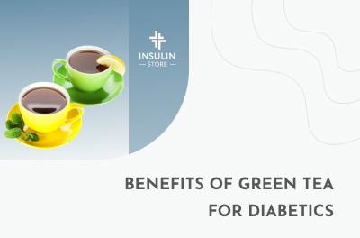 Benefits of Green Tea for Diabetics