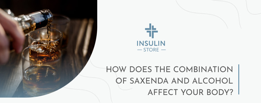 How Does the Combination of Saxenda and Alcohol Affect Your Body?
