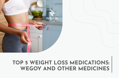 Top 5 Weight Loss Medications: Wegovy and Other Medicines