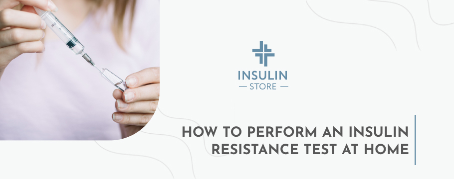 How to Perform an Insulin Resistance Test at Home