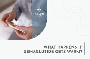 what happens if semaglutide gets warm