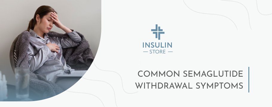 semaglutide withdrawal symptoms